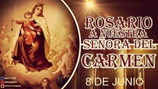 ROSARIO A LA VIRGEN DEL CARMEN 8 de junio