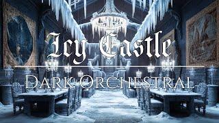 Dark Orchestral Music ️ Abandoned Icy Castle Banquet Hall ️ Dark Academia Ambience