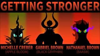 Getting Stronger - Michelle Creber, Black Gryph0n, Baasik