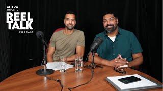 ACTRA Toronto Reel Talk with Gugun Deep Singh: "Actors Are Labourers"