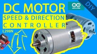 L298N | how to control dc motor with Arduino |  Motor speed and direction control