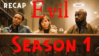 Evil | Season 1: Recap