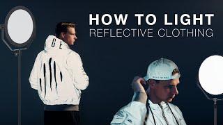 HOW TO LIGHT - REFLECTIVE CLOTHING