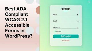 Best ADA Compliant WCAG 2.1 Accessible Forms in WordPress