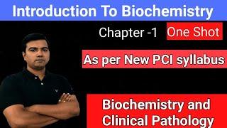 Introduction to Biochemistry (One shot) by Avrendra Singh (M.Pharm)