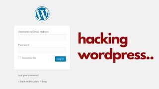 Watch me hack a Wordpress website..