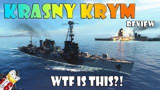 World of Warships - Krasny Krym Review - WTF is This?!