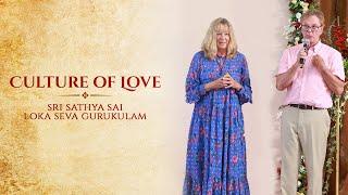 Culture of Love || Sri Sathya Sai Loka Seva Gurukulam