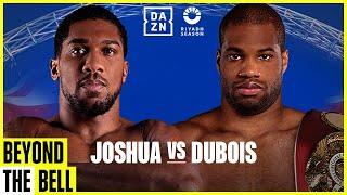 RIYADH SEASON CARD: ANTHONY JOSHUA VS. DANIEL DUBOIS BEYOND THE BELL LIVESTREAM