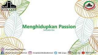 Ngaji Filsafat 441 : Menghidupkan Passion