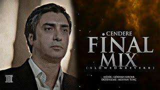 Cendere Final Mix (E300) Slowed&Reverb - Alemdar Music (Kurtlar Vadisi Pusu)