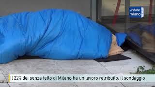 A Milano il 22% dei senza tetto ha un lavoro retribuito: i risultati del sondaggio