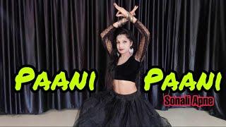 Badshah - Paani Paani | Jacqueline Fernandez | Ashtha Gill | Dance Cover | Sonali Apne Dance Classes