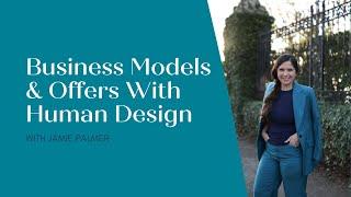 Business Models with Human Design - Human Design For Business