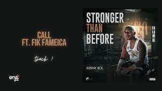 Kenny Sol feat. Fik Fameica - Call (Official Audio)