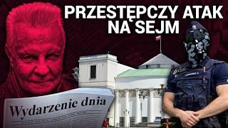 WYDARZENIE DNIA: PRZESTĘPCZY ATAK NA SEJM | Z BAŃKI | Tomasz Szwejgiert