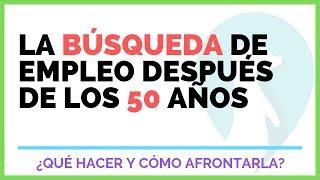 La búsqueda de empleo después de los 50 años (cómo encontrar trabajo)