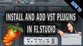 How To Install And Find VST & Effect Plugins In FL Studio