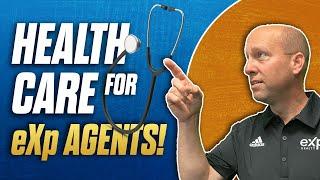 eXp Offers Healthcare Benefits! - What You Need to Know