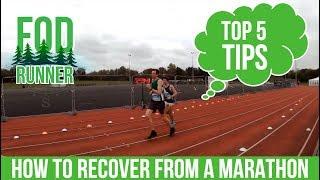 HOW TO Recover From A Marathon - Top 5 Tips | FOD Runner