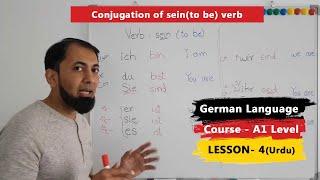 A1 German Course | Lesson 4 | sein verb conjugation in German | To be verb in German | Urdu