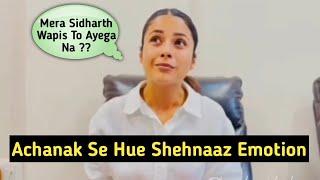 Achanak Se Hue Shehnaaz Sidharth Ke Liyen Emotional, Dekhein Video | Trending World