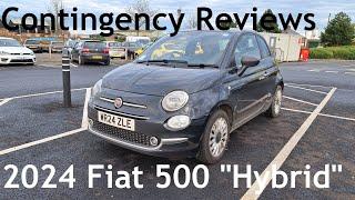 Contingency Reviews: 2024 Fiat 500 1.0 MHEV "Hybrid" - Lloyd Vehicle Consulting