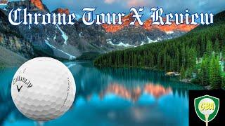 Callaway Chrome Tour X Golf Ball Review