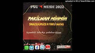 Pakilwan mihmih 2022 [UGLEE BEE] _-_ SNAZII CRUZE ft YAKU NATHS@kambii tracks production