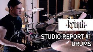 KRIMH - Studio Report #1 - DRUMS