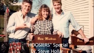 HOOSIERS Special with Dr  Steve Hollar who played Rade