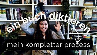 So diktiere ich meine Bücher | Mein kompletter Prozess & Beispiele