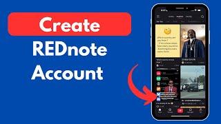 How to Create Rednote Account (Simple Updated) | Signup/Login Rednote