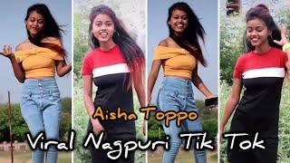 Aisha Toppo Latest Nagpuri Tik Tok Video Song | Nagpuri Tik Tok | New Nagpuri Sadri Tik Tok Video