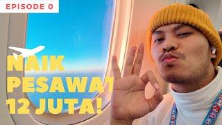 Naik Pesawat ANA! Pertama Kali Keluar Negeri! | Episode 0 Arc Jepang!