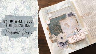 Mixed Media Bible Journaling & NOTES! - ByTheWell4God "Paradox" Day 5