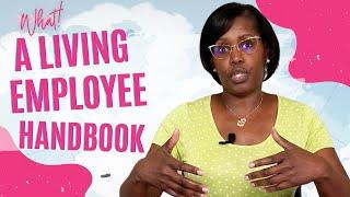 How To Create A Living Employee Handbook That Your Employees Will Actually USE!