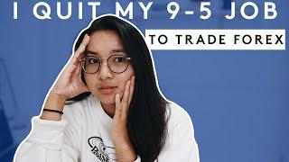 I Quit My Job To Trade Full-Time