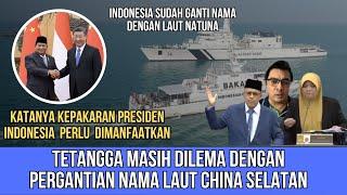 TETANGGA MASIH DILEMA UNTUK MENGGANTI NAMA LAUT CS