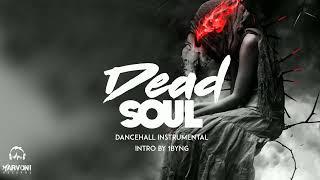 Dancehall Riddim Instrumental 2023 ( Dead Soul )