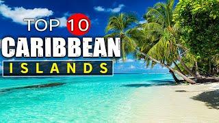 Top 10 most STUNNING Caribbean islands in 2023!