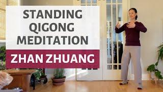 STANDING QIGONG MEDITATION | ZHAN ZHUANG