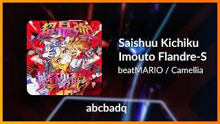 BSWC Map Showcase | beatMARIO - Saishuu Kichiku Imouto... (Camellia Remix) [abcbadq] | Losers Finals