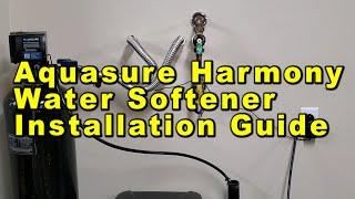 Aquasure Harmony Water Softener Installation DIY Step-By-Step Guide For Homes With Copper Pipes