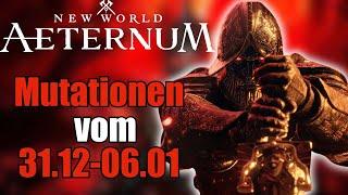 Mutation Rotation 31.12 bis 06.01New World Aeternum