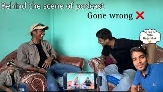 BTS of my First' time in podcast gone wrong with @avamanvlogs @F5Ayush