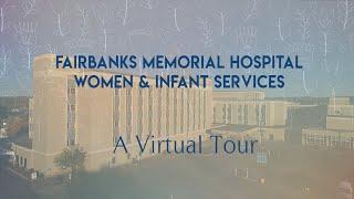 FMH Women & Infant Services Virtual Tour