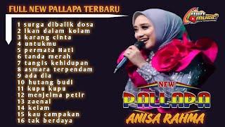 SPESIAL ANISA RAHMA ft. NEW PALLAPA FULL ALBUM