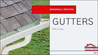 The Importance of Gutters | Greenawalt Roofing