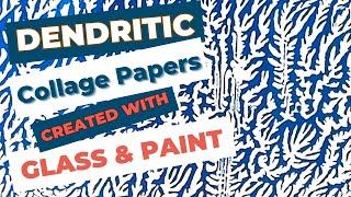 3 ways to create Dendritic collage paper